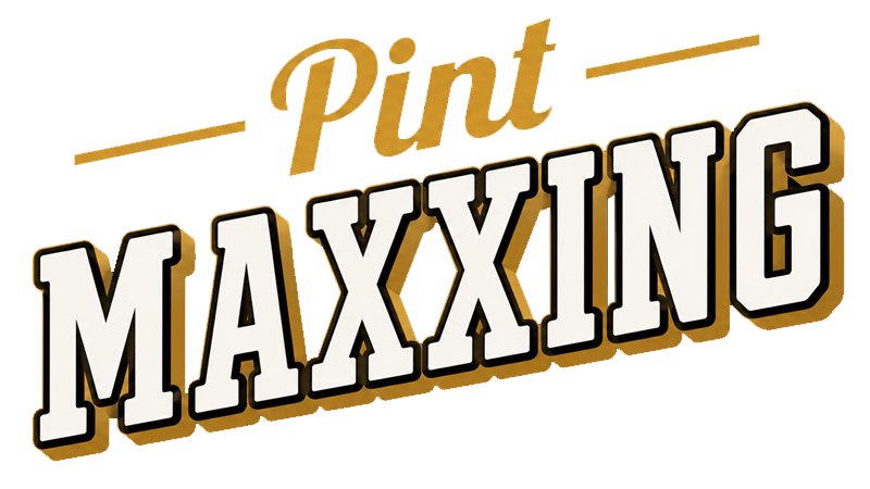 PintMaxxing